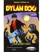 Dylan Dog. L'alba dei morti viventi