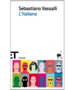 L'Italiano (Einaudi tascabili. Scrittori Vol. 531)
