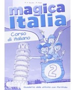 Magica Italia 2. Quaderno delle attività con portfolio 