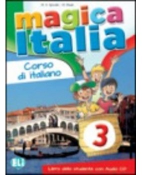 Magica Italia 3. Libro studente. Con CD Audio