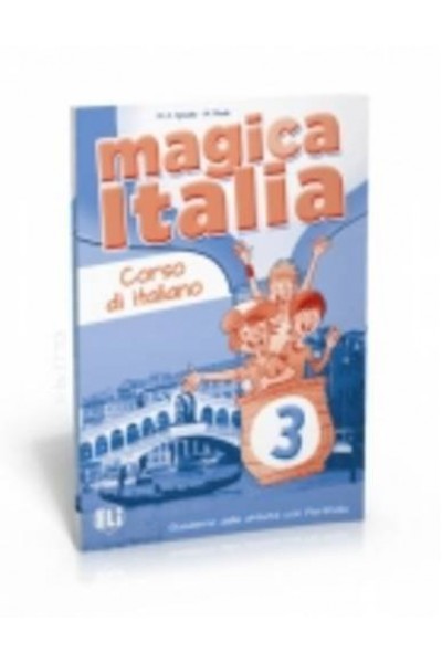 Magica Italia 3 . Quaderno operativo. Con CD Audio