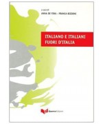 Italiano e italiani fuori d'Italia - A. De Fina, F. Bizzoni