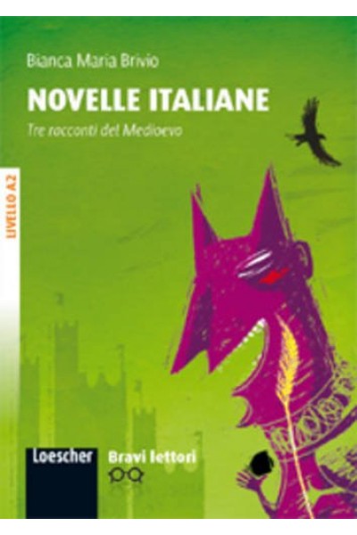 Bravilettori - Novelle italiane (incl. CD-Audio). Livello A2: Tre Racconti Del Medioevo