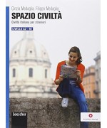 Spazio civiltà. Civiltà italiana per stranieri. Livello A2-B1