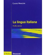 La lingua italiana. Profilo storico