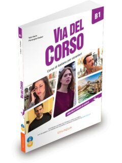 Via del Corso B1 Libro dello studente ed esercizi (+2CD audio +DVD Video)