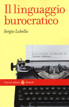 linguaggio burocratico (il)