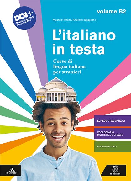 L'Italiano in testa B2+libro digitale+ contenuti digitali integrativi
