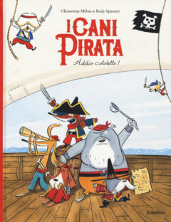 Addio cotolette! I cani pirata.