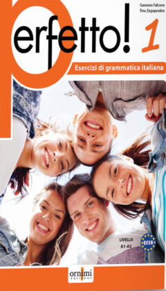 Perfetto! Eserciziari di lingua e cultura italiana (A1-A2)