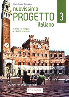 Nuovissimo Progetto italiano 3 – Quaderno degli esercizi